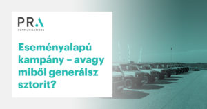 Read more about the article Védett: Eseményalapú kampány – avagy miből generálsz sztorit?