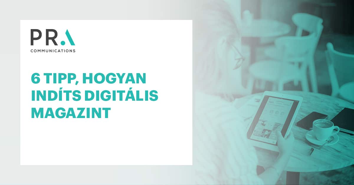 You are currently viewing 6 tipp, hogyan indíts digitális magazint